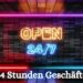 24 Stunden Geschäfte